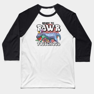 Ready to rawr preschool Baseball T-Shirt